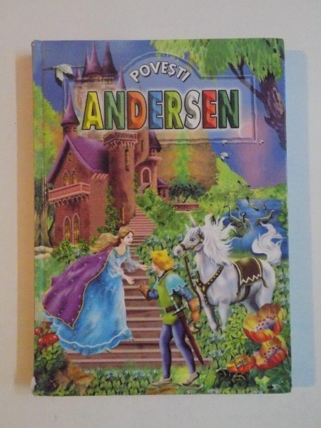 POVESTI de HANS CHRISTIAN ANDERSEN , 2007