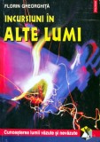 Incursiuni in alte lumi - 1999 - Florin Gheorghita (H196)