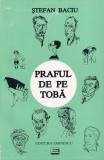 Stefan Baciu - Praful de pe toba