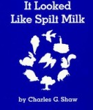 It Looked Like Spilt Milk - Carte Board Book, Autor Charles Shaw, Limba Engleza, Copii
