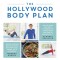 The Hollywood Body Plan: 21 Minutes for 21 Days to Transform Your Body for Life
