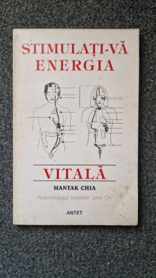 STIMULATI-VA ENERGIA VITALA - Mantak Chia foto