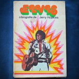 Cumpara ieftin ELVIS - O BIOGRAFIE DE JERRY HOPKINS