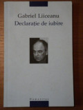 DECLARATIE DE IUBIRE de GABRIEL LIICEANU, Humanitas