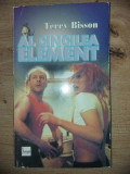 Al cincilea element- Terry Bisson