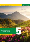 Geografie - Clasa 5 - Manual - Diana-Alexandra Popovici, Stefania Omrani, Violeta Dascalu
