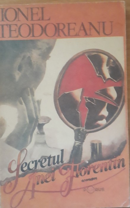 Secretul Anei Florentin - Ionel Teodoreanu, 1992