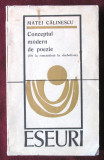 &quot;CONCEPTUL MODERN DE POEZIE. ESEURI&quot;, Matei Calinescu, 1970