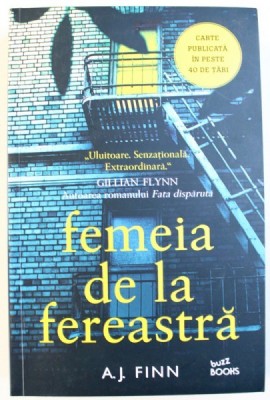 FEMEIA DE LA FEREASTRA de A. J. FINN , 2018 foto