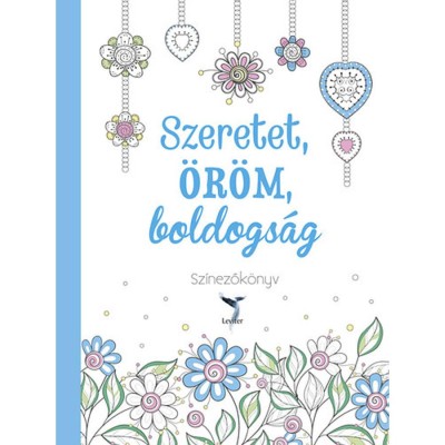 Szeretet, &amp;ouml;r&amp;ouml;m, boldogs&amp;aacute;g - Sz&amp;iacute;nezők&amp;ouml;nyv foto