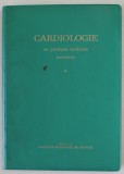 CARDIOLOGIE EN PRATIQUE MEDICALE COURANTE par FRANCOIS GUERIN et MAURICE HODARA , 1973