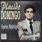 OPERA HIGHLIGHTS - Placido Domingo