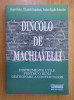 Roger Fisher - Dincolo de Machiavelli