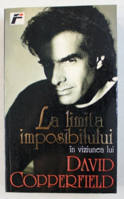 LA LIMITA IMPOSIBILULUI IN VIZUNEA lui DAVID COPPERFIELD 1998 foto