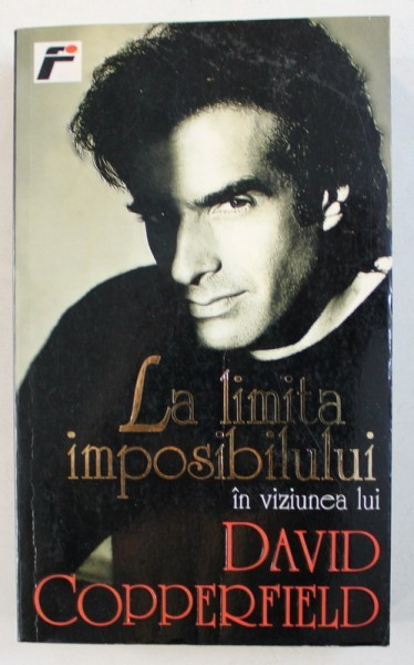 LA LIMITA IMPOSIBILULUI IN VIZUNEA lui DAVID COPPERFIELD 1998