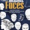 Drawing Faces: Learn How to Draw Facial Expressions, Detailed Features, and Lifelike Portraits
