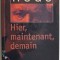 Hugo. Hier, maintenant, demain &ndash; Gaston Bordet