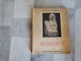 S.D.Merkurov.Maestrii artei sovietice