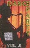 Casetă audio - Dance Party Vol 2, originală, House