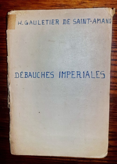G146-Desfranarile imperiale-Nero se amuza- Editie veche franceza-1929.