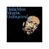Herbie Mann Memphis Underground (cd)