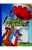 Limba franceza L1 - Clasa 6 - Manual - M. Slavescu, A. Soare