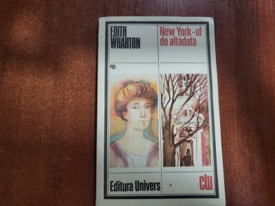 New York-ul de altadata de Edith Wharton foto