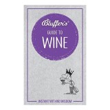 Bluffer's Guide To Wine