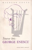 Nicolae Tautu - Itinerar liric: George Enescu