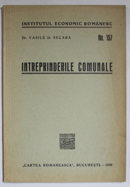 INTREPRINDERILE COMUNALE de VASILE D. SECARA , 1939