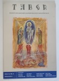 TABOR , REVISTA DE CULTURA SI SPIRITUALITATE ROMANEASCA , ANUL VII , NUMARUL 4 , APRILIE , 2013