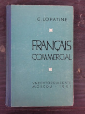 FRANCAIS COMMERCIAL - G. LOPATINE (FRANCEZA/RUSA) foto