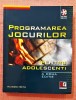 Programarea Jocurilor pt. Adolescenti, Maneesh Sethi, Rosetti Educational, Carte IT, CD, Ilustratii Alb-Negru, 394 Pagini