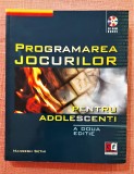 Programarea jocurilor pentru adolescenti. Contine CD - Maneesh Sethi, 2006, Rosetti