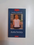 ANTICHRISTA de AMELIE NOTHOMB , 2004