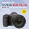 David Busch&#039;s Canon EOS R5/R6 Guide to Digital Photography