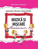 Muzică și mișcare. Manual pentru clasa a II-a - Paperback brosat - Alina Perțea, Dumitra Radu, Mihaela-Ada Radu - Aramis, Clasa 2