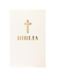 Biblia. Editie omagiala 100 de ani de la Marea Unire, alba, piele