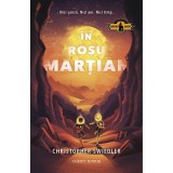 Cumpara ieftin In rosu martian, Christopher Swiedler