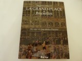 La grand-place de Bruxelles