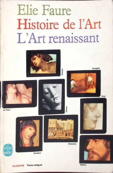 HISTOIRE DE L&#039;ART: L&#039;ART RENAISSANT-ELIE FAURE-263397