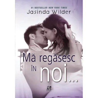 Ma regasesc in noi..., Jasinda Wilder foto