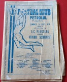 Program meci fotbal PETROLUL PLOIESTI - &quot;VIITORUL&quot; SCORNICESTI(24.09.1978)