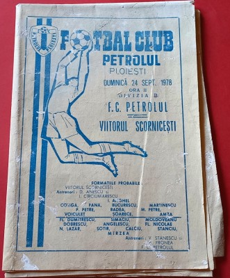 Program meci fotbal PETROLUL PLOIESTI - &amp;quot;VIITORUL&amp;quot; SCORNICESTI(24.09.1978) foto