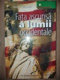 Fata ascunsa a lumii occidentale- Thierry P. Millemann