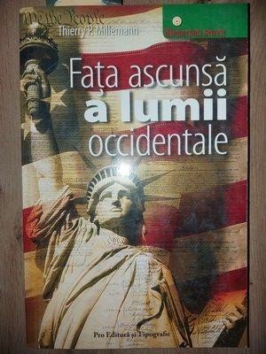 Fata ascunsa a lumii occidentale- Thierry P. Millemann foto
