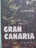 Gran Canaria - A. J. Cronin