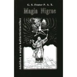 Magia Nigrae - Adal&eacute;kok a m&aacute;gia kult&uacute;rt&ouml;rt&eacute;net&eacute;hez - Adal&eacute;kok a m&aacute;gia kult&uacute;rt&ouml;rt&eacute;net&eacute;hez - G. S. P. A. X. Frater