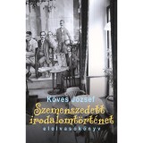 Szemenszedett irodalomt&ouml;rt&eacute;net - K&ouml;ves J&oacute;zsef