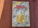 Probleme internationale. Agenda 1985